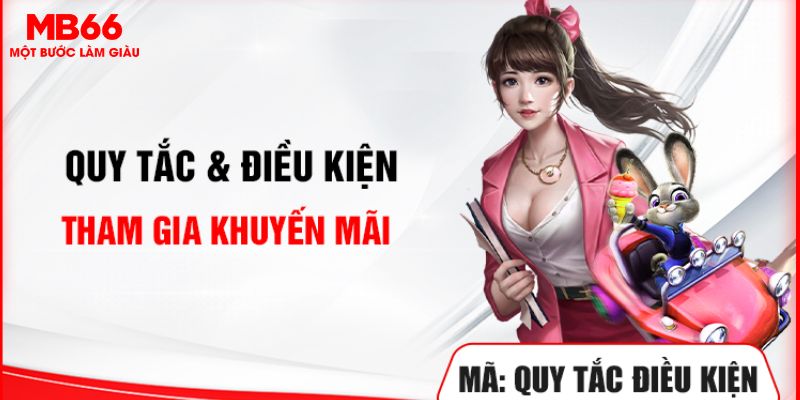 Quy tắc & điều kiện khuyến mãi